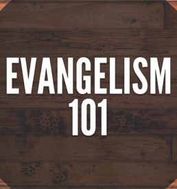 evangelism 101