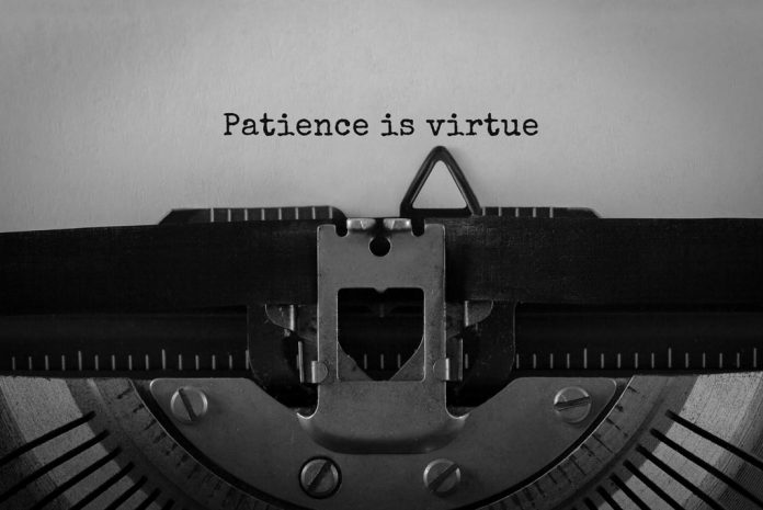 patience is a virtue