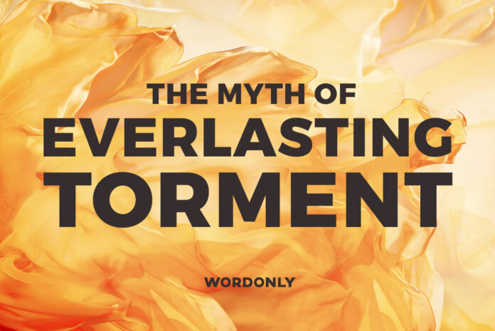 the myth of everlasting torment