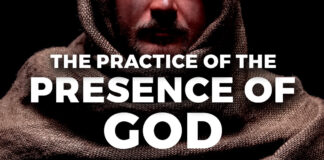 the practice of the presence of God brother lawrence