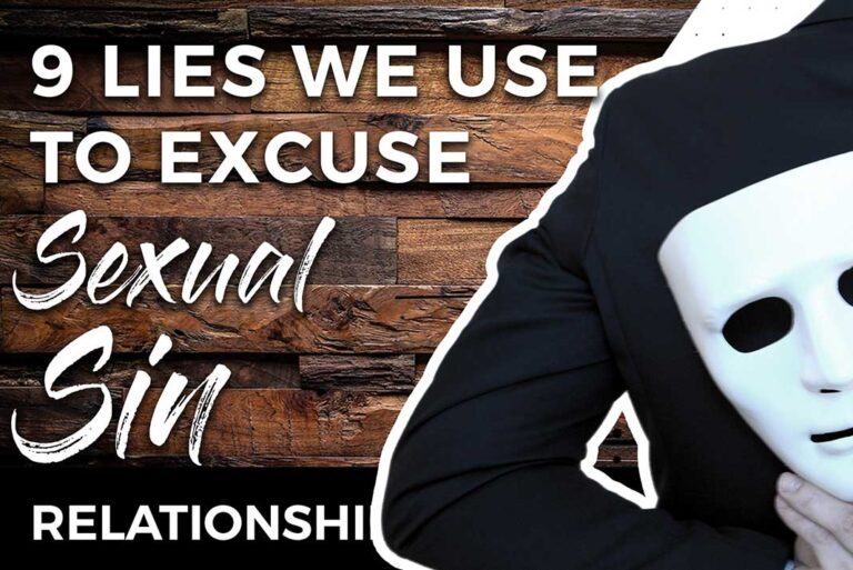 lies to excuse sexual sin